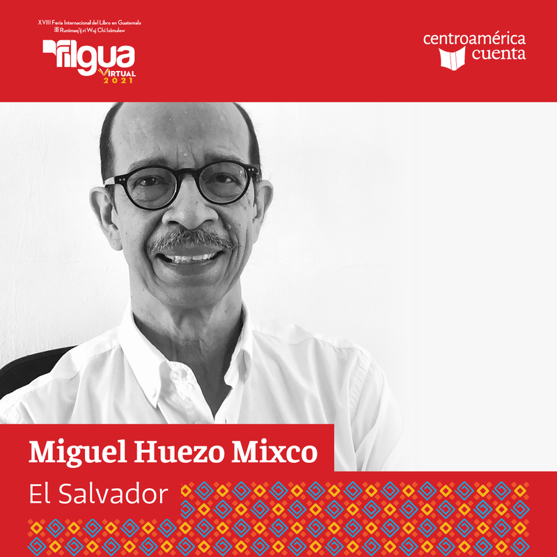 Miguel Huezo Mixco