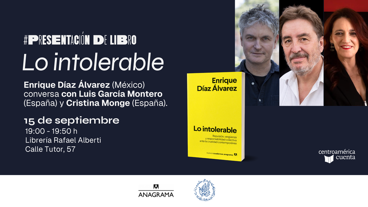Presentación de libro: Lo intolerable de Enrique Díaz Álvarez