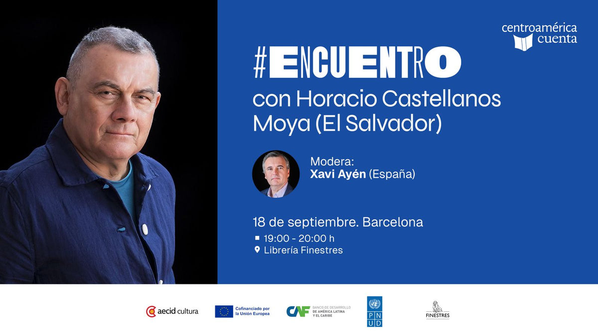 Encuentro con Horacio Castellanos Moya