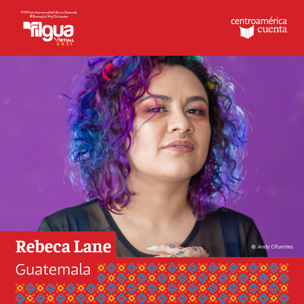 Rebeca Lane Centroamérica Cuenta 2021