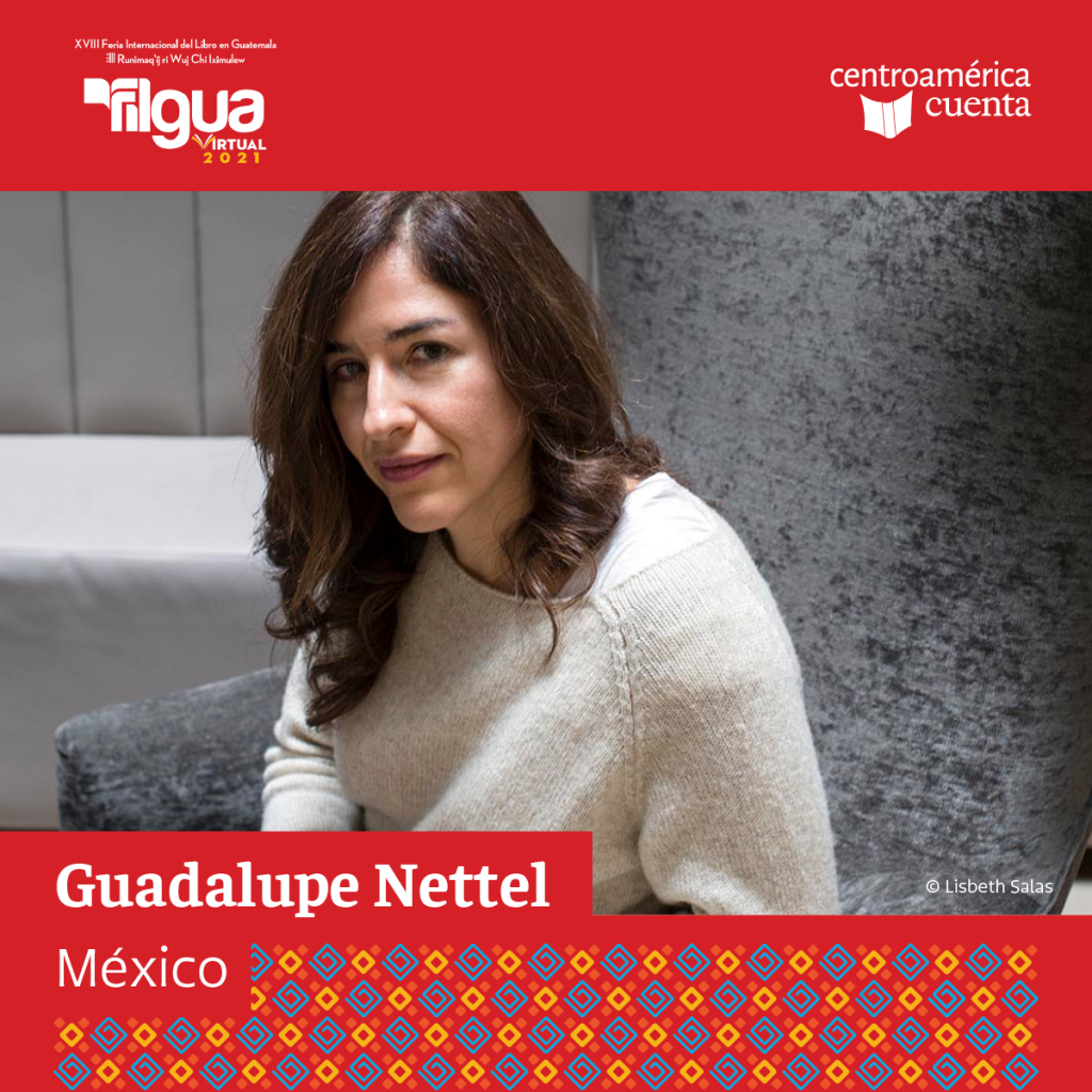 Guadalupe Nettel Centroamérica Cuenta 2021