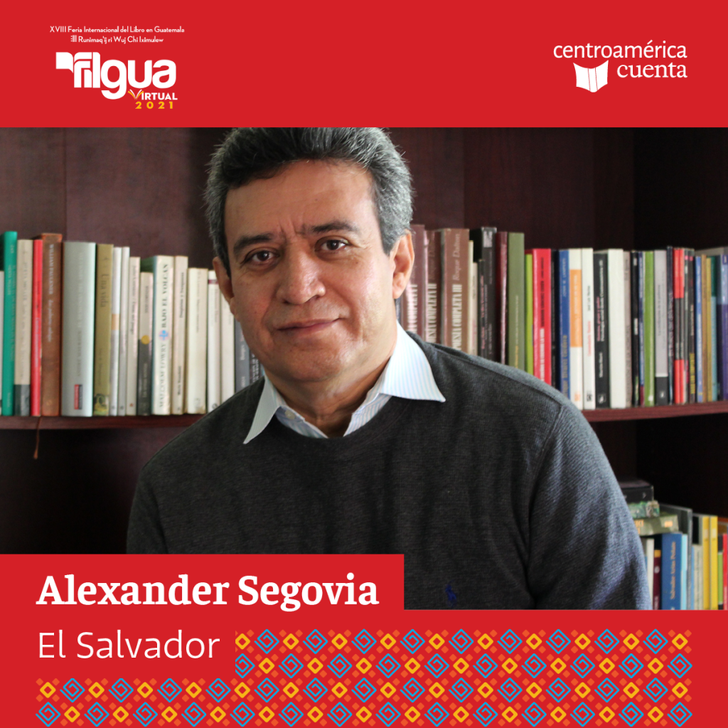 Alexander Segovia Centroamérica Cuenta 2021