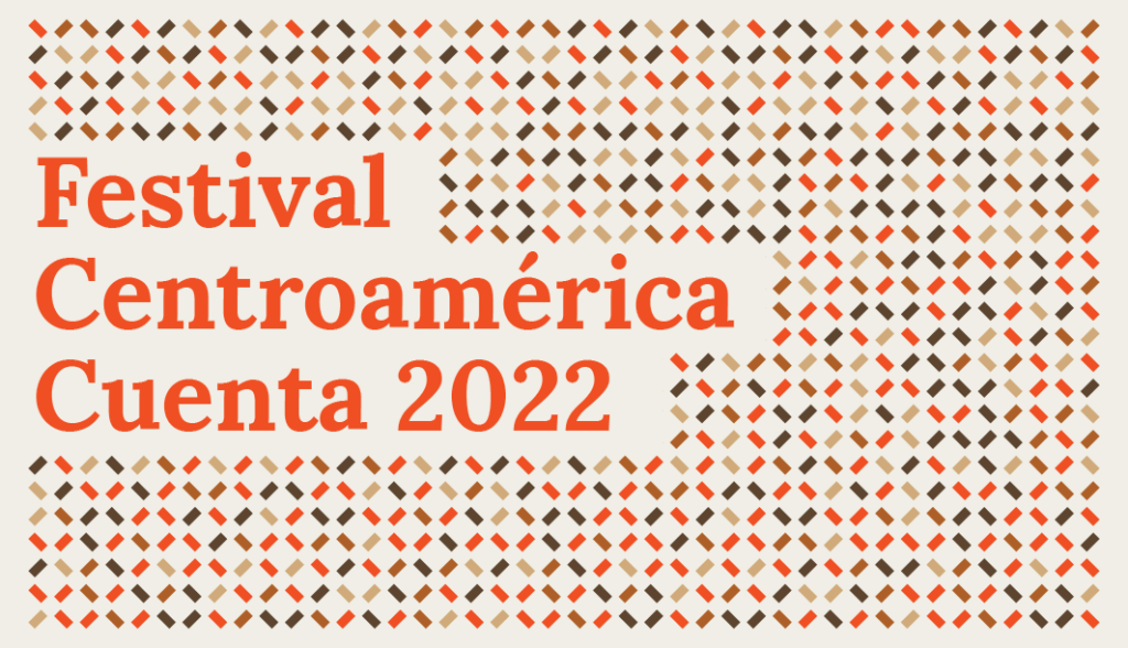 Centroamérica cuenta 2022 festival