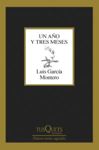 portada_un-ano-y-tres-meses_luis-garcia-montero_202207201751 (1)